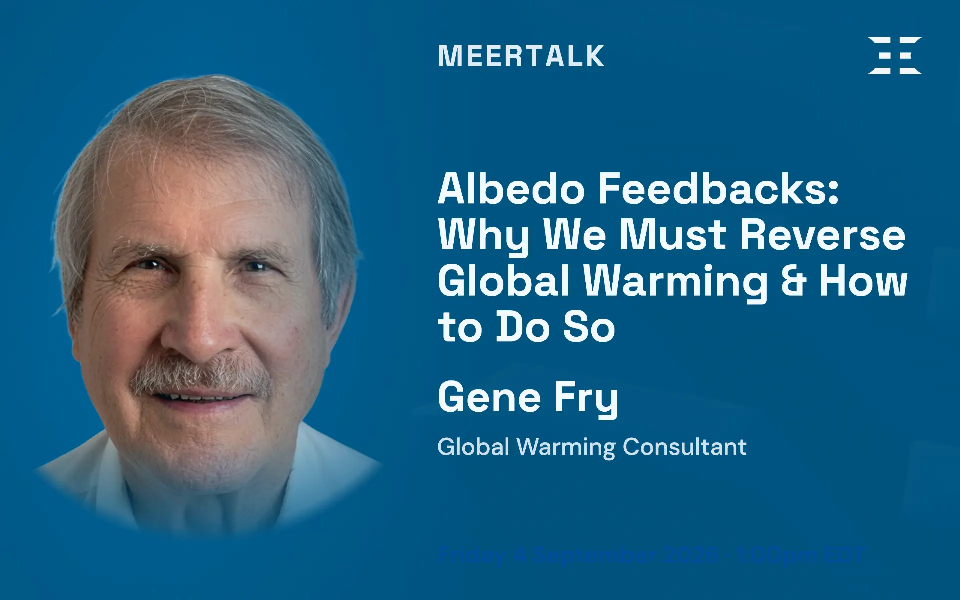 Albedo Feedbacks: Why We Must Reverse Global Warming & How to Do So